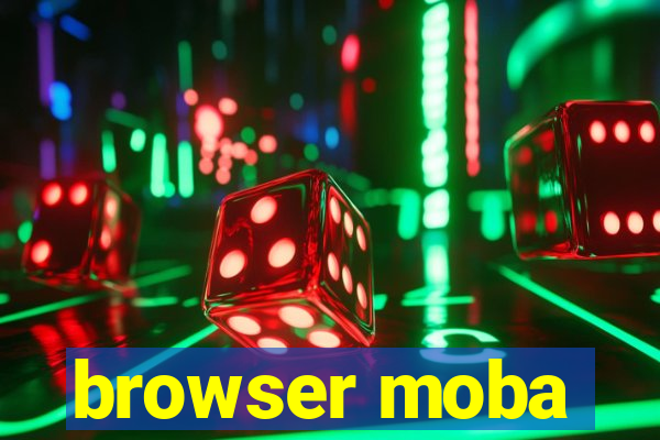 browser moba